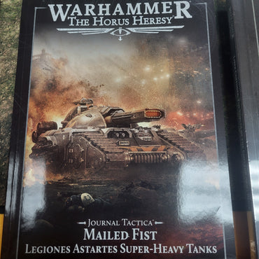 The Horus Heresy -Journal Tactica Mailed Fist