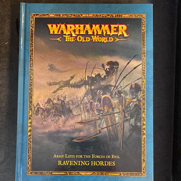 Warhammer the Old World - Ravening Hordes
