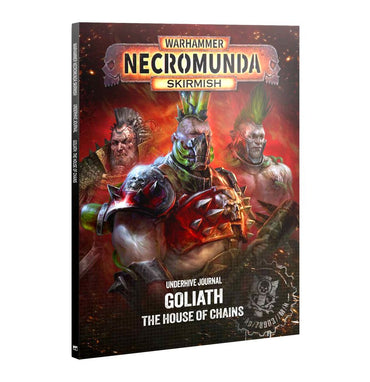 Underhive Journal: Goliath – The House of Chains