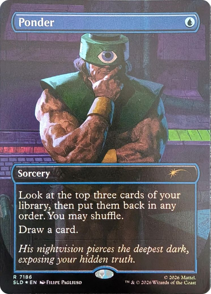 Ponder (7186) [Secret Lair Drop Series]