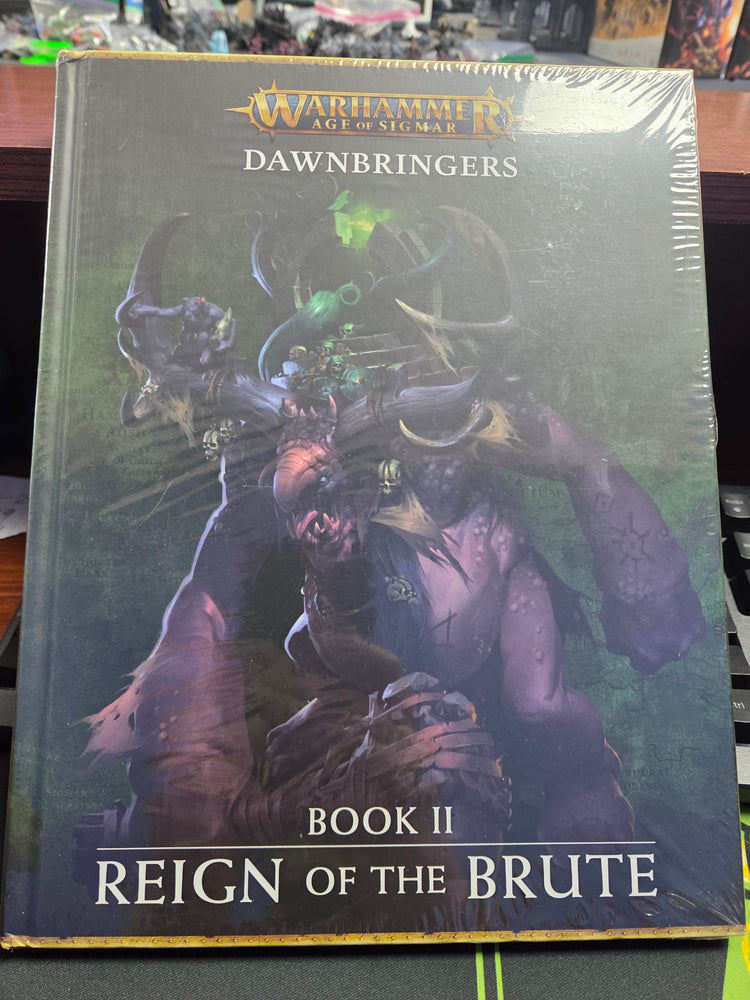 Dawnbringers - Book 2 Reign of the Brute
