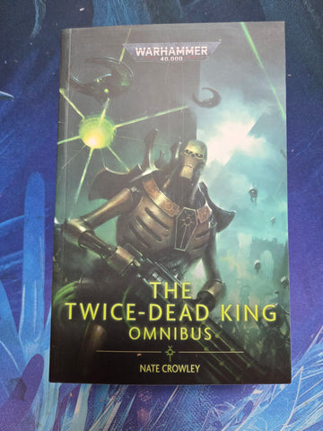 Black Library - The Twice Dead King Omnibus