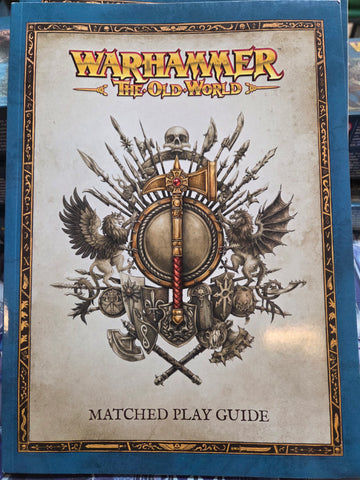 Warhammer The Old World - Matched Play Guide