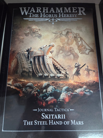 The Horus Heresy - Journal Tactica Skitarii The Steel Hand of Mars