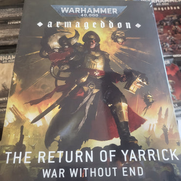 Warhammer 40,000 Armageddon, The Return of Yarrick: War Without End