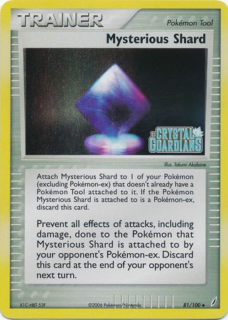Mysterious Shard (81/100) (Stamped) [EX: Crystal Guardians]