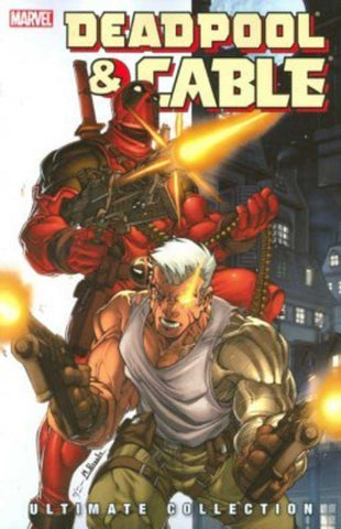 Deadpool & Cable Ultimate Collection TPB Book 01