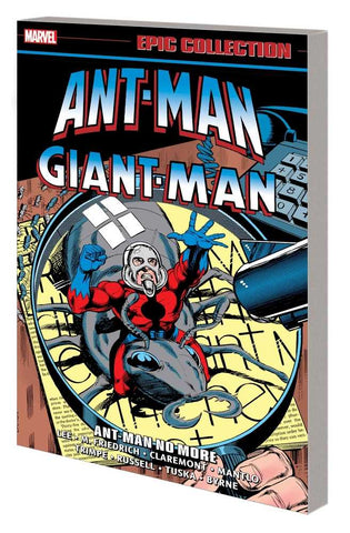 Ant-Man Giant-Man Epic Collection TPB Ant-Man No More