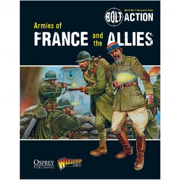 Armies of France and the Allies | Bolt Action | Warlord Games