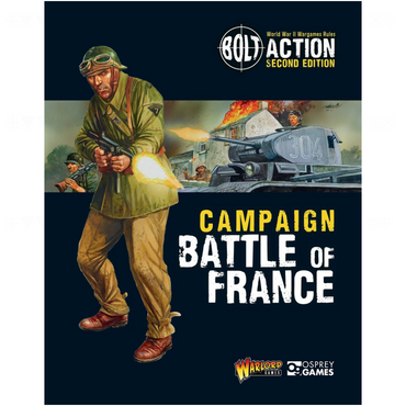 Battle of France: Bolt Action Campaign Book | Warlord Games