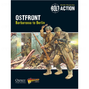 Ostfront: Barbarossa to Berlin | Bolt Action