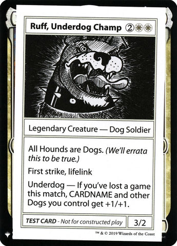 Ruff, Underdog Champ [Mystery Booster Playtest Cards]