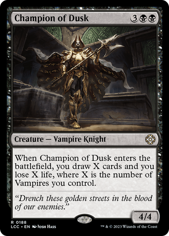 Champion of Dusk [The Lost Caverns of Ixalan Commander]