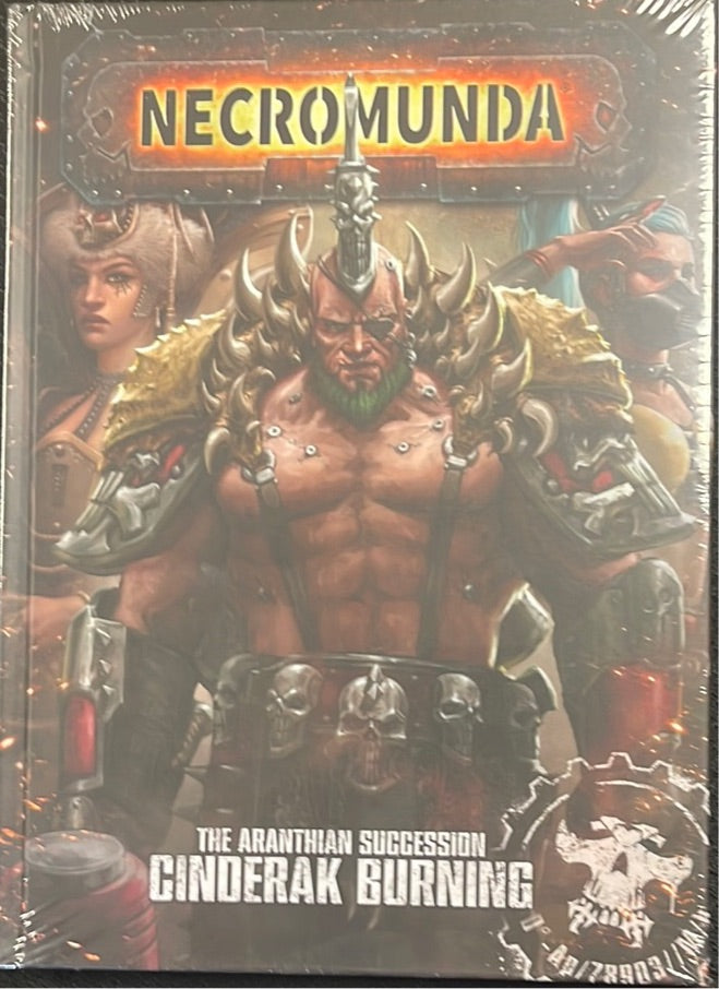 Necromunda - The Aranthian Succession - Cinderak Burning