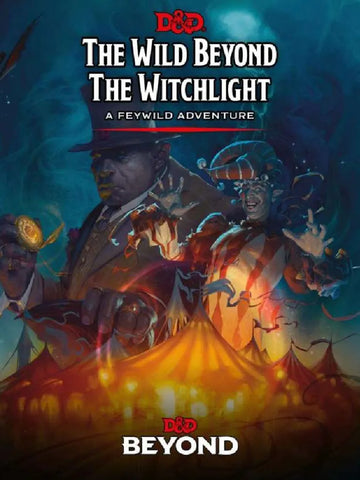 The Wild Beyond the Witchlight 5E Dungeons and Dragons